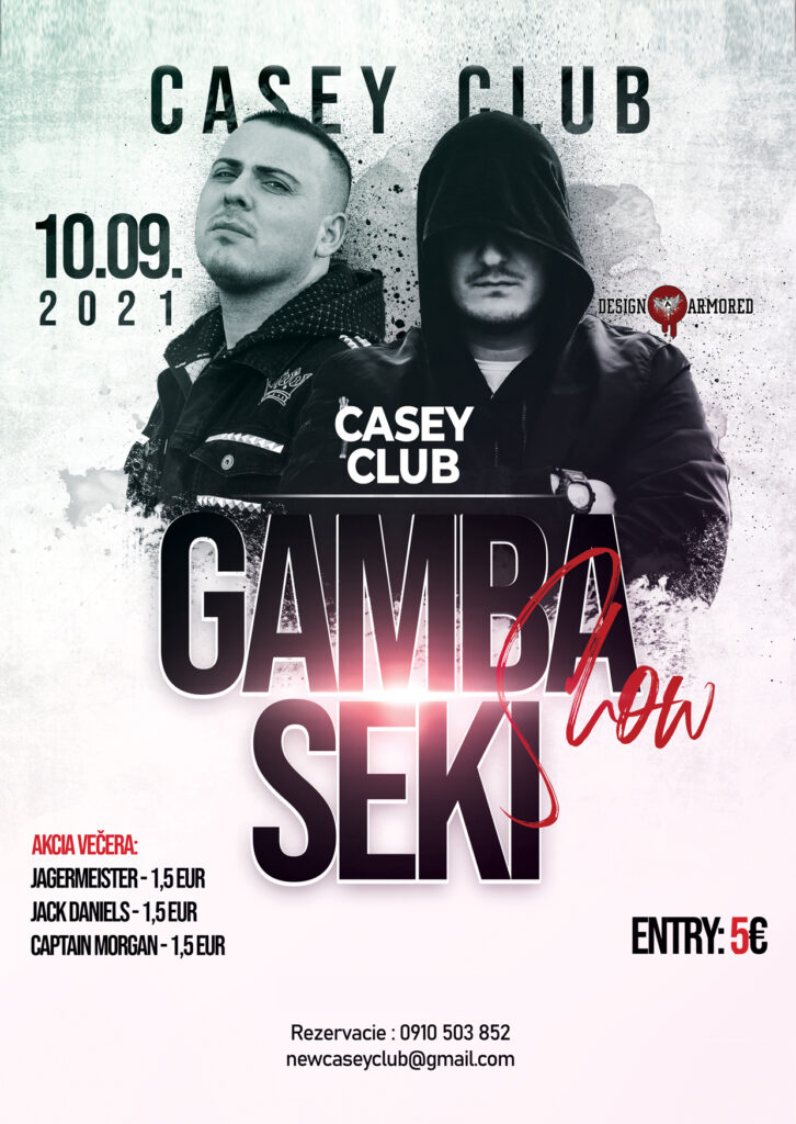 GAMBA & SEKI – BRATISLAVA – CASEY CLUB