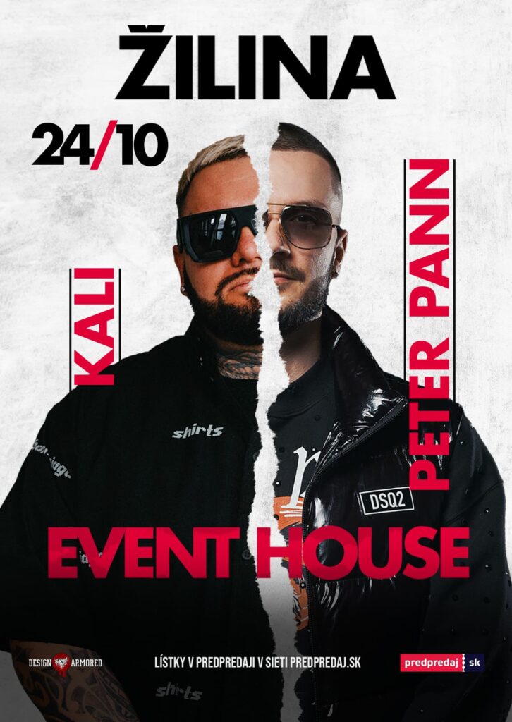KALI & PETER PANN – ŽILINA – EVENT HOUSE